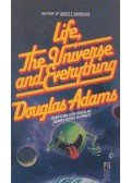 Douglas Adams - Life, the Universe and Everything