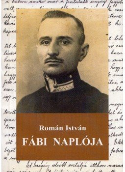 Román István - Fábi naplója Román István - Fábi naplója, 0 antikvár könyv
