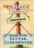 Román István - Új utak, új remények