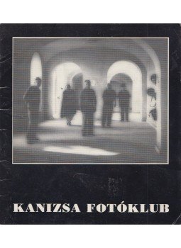  - Kanizsa fotóklub, Nagykanizsa 1992 antikvár könyv