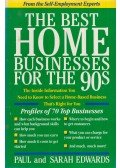 Paul Edwards,Sarah Edwards - The Best Home Businesses for the 90s