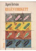 Apró István - Regénybrikett