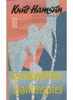 Knut Hamsun - Gedämpftes Saitenspiel Knut Hamsun - Gedämpftes Saitenspiel, 1959 antikvár könyv