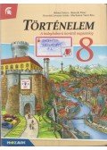 Békési Eszter,Bencsik Péter,Horváth Levente Attila,Machánné Tatár Rita - Történelem 8.