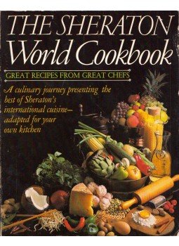 Vera Krijn, Judith L. Strada - The Sheraton World Cookbook: Great Recipes from Great Chefs, Indianapolis, Indiana 1982 antikvár könyv