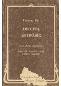 Forgon Pál - Ábeltől Antipásig