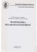 Dr. Baróti György,Kis Miklós,Schmidt Edit,Sréterné dr. Lukács Zsuzsanna - Matematika feladatgyűjtemény