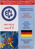Hrisztova-Gotthardt Hrisztalina,Metz Éva - ECL Übungsbuch zur Prüfungsvorbereitung Deutsch - Stufe  C1 mit Hörtexten zum Herunterladen