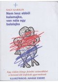 Nagy Karolin - Nem lesz ebből kalamajka, van nála egy balalajka