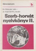 Mokuter Iván dr.,Kapitánffy István - Szerb-horvát nyelvkönyv II.