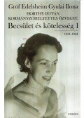 Gróf Edelsheim Gyulai Ilona - Becsület és kötelesség 1.
