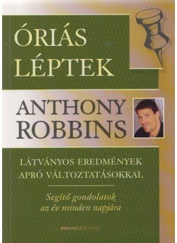 Anthony Robbins - Óriás léptek Anthony Robbins - Óriás léptek, Budapest 2012 antikvár könyv