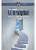 Jack Canfield,Janet Switzer - A siker alapelvei