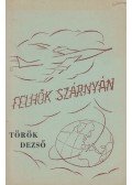 Török Dezső - Felhők szárnyán