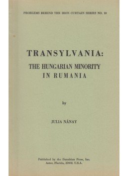Nánay Júlia - Transylvania: The Hungarian Minority in Rumania, Astor 1976 antikvár könyv