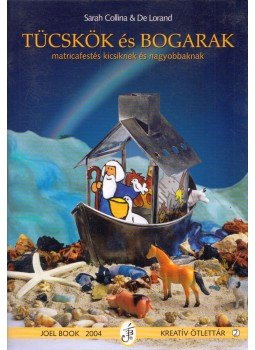 Sarah Collina, De Lorand - Tücskök és bogarak Sarah Collina, De Lorand - Tücskök és bogarak, Üröm 2004 antikvár könyv