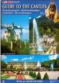 Dorothea Baumer - Guide to the Castles: Neuschwanstein, Hohenschwangau, Linderhof, Herrenchiemsee