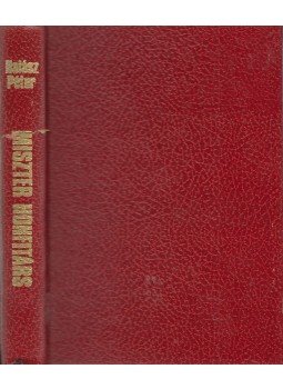 Halász Péter - Miszter honfitárs Halász Péter - Miszter honfitárs, New York 0 antikvár könyv