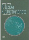Simonyi Károly - A fizika kultúrtörténete (a szerző autográf, aláírt levelével)