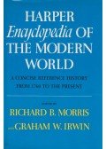 Richard B. Morris,Graham W. Irwin - Harper Encyclopedia of the Modern World