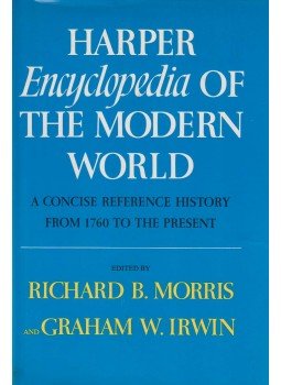 Richard B. Morris, Graham W. Irwin - Harper Encyclopedia of the Modern World Richard B. Morris, Graham W. Irwin - Harper Encyclopedia of the Modern World, New York 1970 antikvár könyv