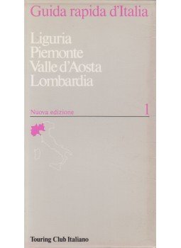 - Liguria Piemonte Valle S'Aosta Lombardia - Liguria Piemonte Valle S'Aosta Lombardia, Milano 1993 antikvár könyv