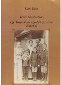 Lám Béla - Lírai feljegyzések egy kolozsvári polgárcsalád életéből