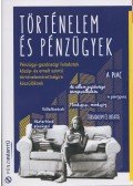 Dancs István,Kabdebó Ferenc - Történelem és pénzügyek
