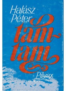 Halász Péter - Tam-tam Halász Péter - Tam-tam, New York 0 antikvár könyv