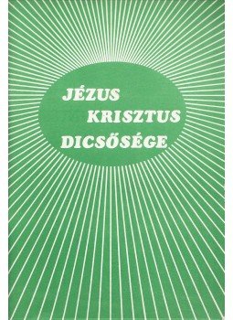 Geyer, Karl - Jézus Krisztus dicsősége Geyer, Karl - Jézus Krisztus dicsősége, Stuttgart 1956 antikvár könyv