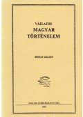 Bócsay Zoltán - Vázlatos magyar történelem