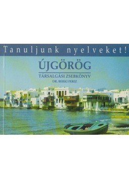 Berki Feriz - Újgörög társalgási zsebkönyv, Budapest 1998 antikvár könyv