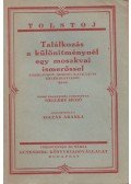 Tolstoj - Találkozás a különítménynél egy moszkvai ismerőssel