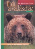 Dr. Motorcza Gyula - Indul a vadászház