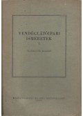 Dr. Sebestyén László,Hajdu Endre,Turós Emil,Schnitta Sámuel,Rózsahegyi György - Vendéglátóipari ismeretek I.