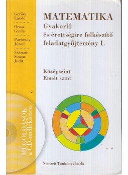 Gerőcs László, Orosz Gyula, Paróczay József, Szászné Simon Judit - Matematika Gerőcs László, Orosz Gyula, Paróczay József, Szászné Simon Judit - Matematika, Budapest 2006 antikvár könyv