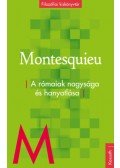 Charles,Louis de Secondat Montesquieu - A rómaiak nagysága és hanyatlása