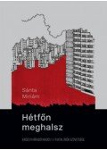 Sánta Miriám - Hétfőn meghalsz