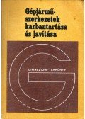 Keller Ervin,Nagy Károly - Gépjárműszerkezetek karbantartása és javítása