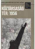 Hollós Ervin,Lajtai Vera - Köztársaság tér 1956