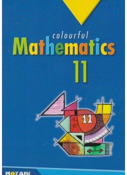 Kosztolányi József, Kovács István, Urbán János, Vincze István, Pintér Klára - Colourful Mathematics 11. Kosztolányi József, Kovács István, Urbán János, Vincze István, Pintér Klára - Colourful Mathematics 11., Szeged 2015 antikvár könyv