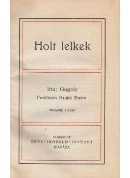 Gogoly, Nikoláj - Holt lelkek Gogoly, Nikoláj - Holt lelkek, Budapest 0 antikvár könyv