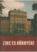 Illés Ferenc- Dr. Tóth Sándor - Zirc és környéke