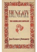 Montgomery, John Flournoy - Hungary, the Unwilling Satellite