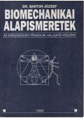 Dr. Barton József - Biomechanikai alapismeretek