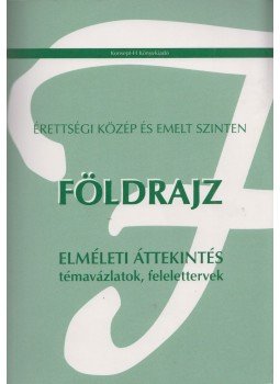Kleininger Tamás - Földrajz - Elméleti áttekintés, témavázlatok, felelettervek, Piliscsaba 2011 antikvár könyv