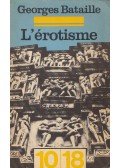 Georges Bataille - L'érotisme