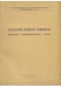 Dr. Botár Zoltán,Kerezsi Endre,Dr. Niklai Ferenc,Dr. Bíró Péterné - Általános elméleti ismeretek