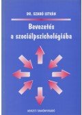 Dr. Szabó István - Bevezetés a szociálpszichológiába