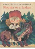 Rázusová-Martáková, Mária - Piroska és a farkas